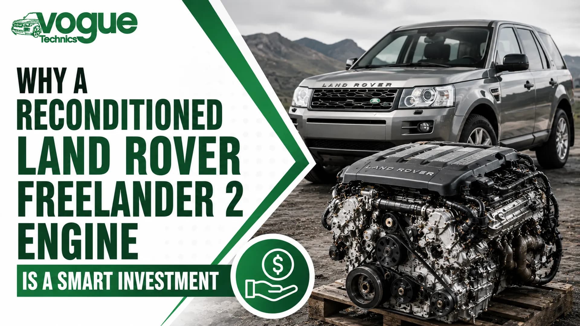 Why a Reconditioned Land Rover Freelander 2 Engine Is a Smart Investment