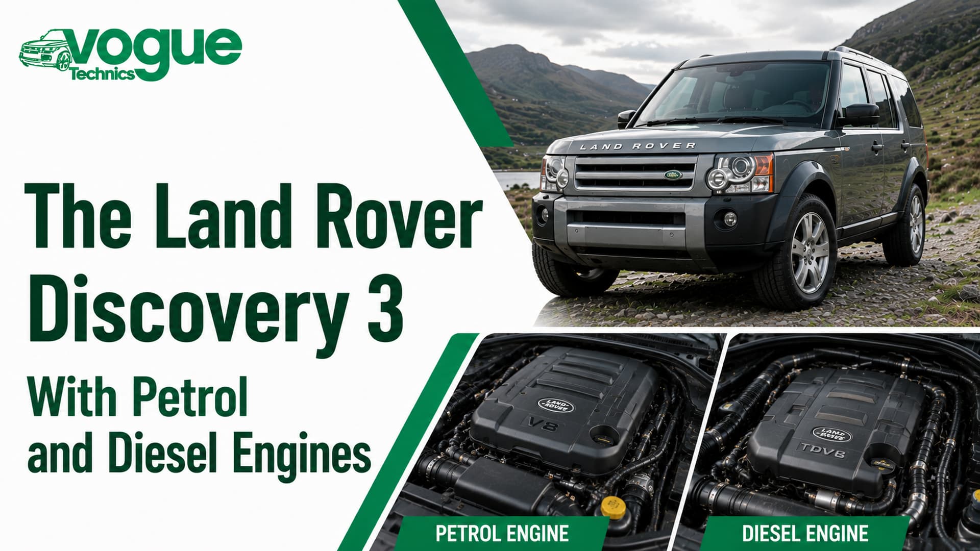 The Land Rover Discovery 3 With Petrol and Diesel Engines