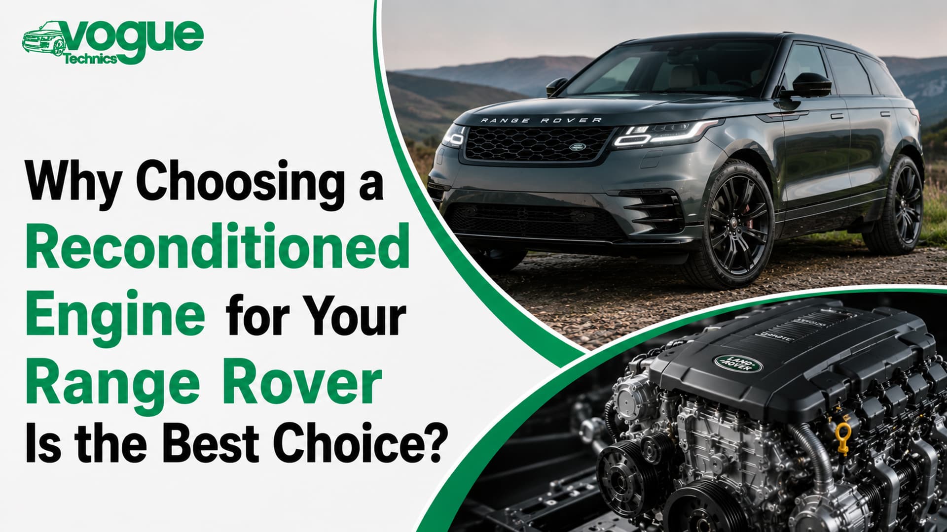 Why Choosing a Reconditioned Engine for Your Range Rover Is the Best Choice?