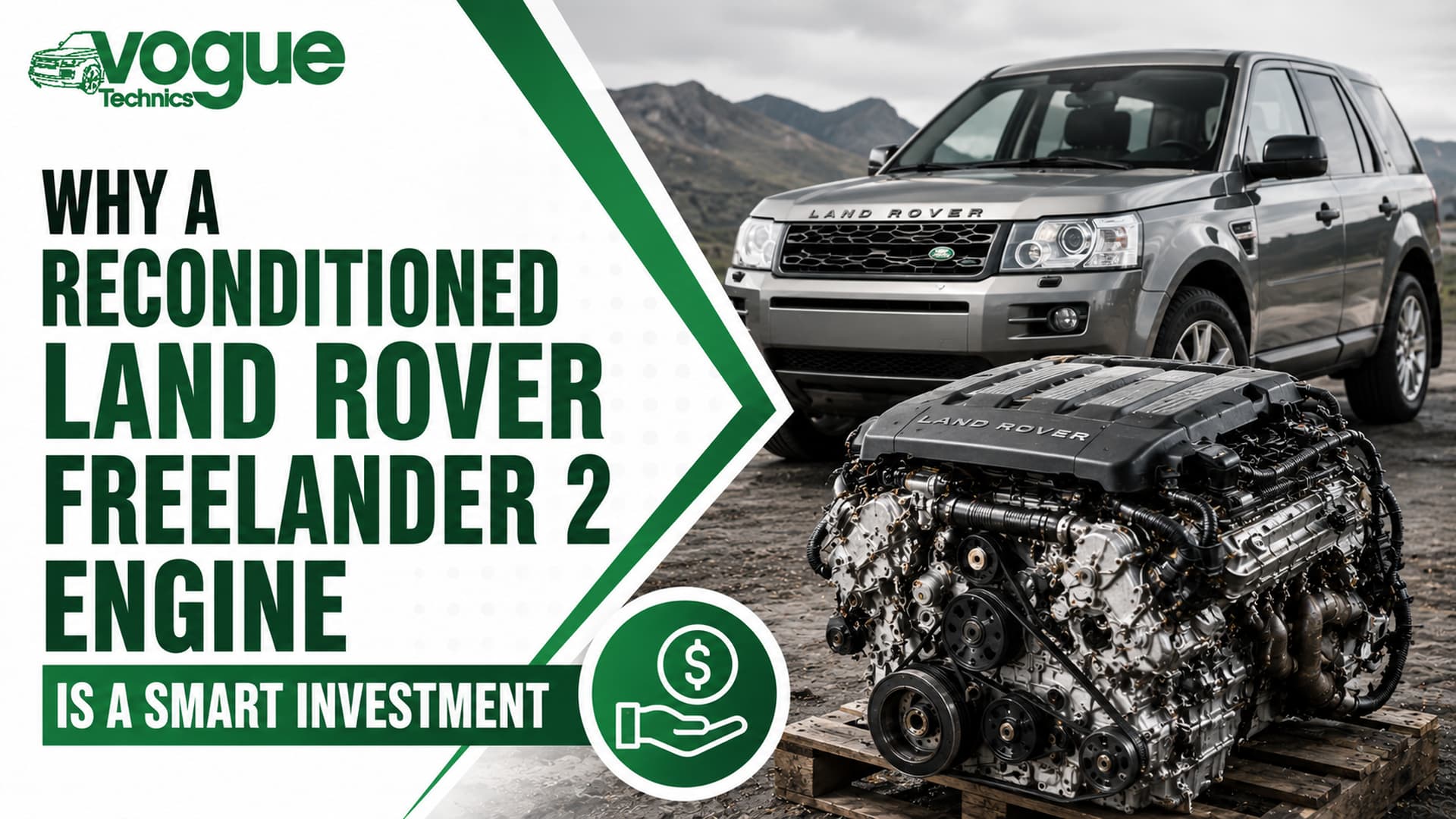 Why a Reconditioned Land Rover Freelander 2 Engine Is a Smart Investment