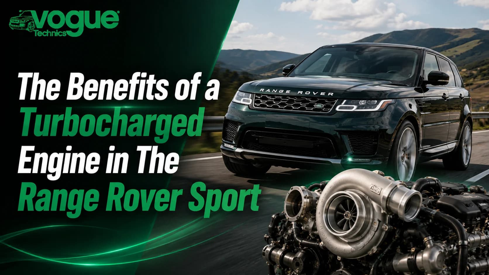 The Benefits of a Turbocharged Engine in The Range Rover Sport