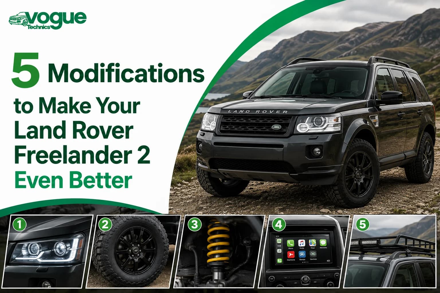 5 Modifications to Make Your Land Rover Freelander 2 Even Better