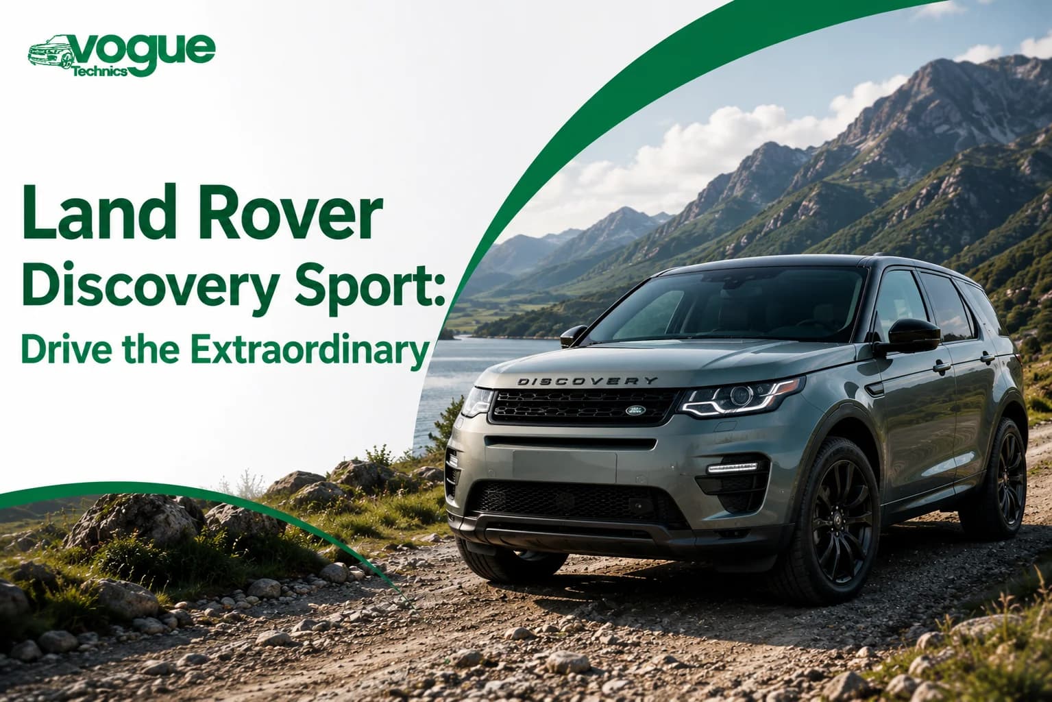 Land Rover Discovery Sport: Drive the Extraordinary