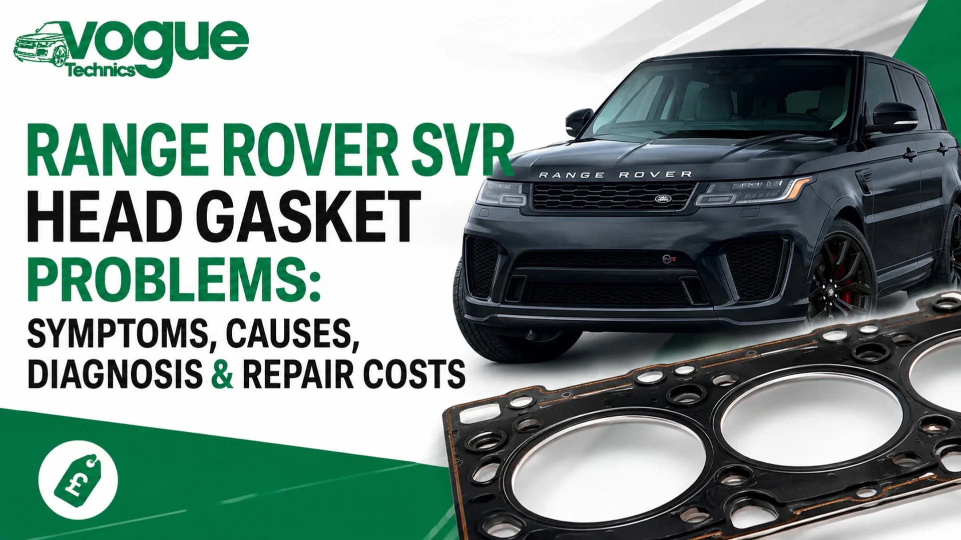 Range Rover SVR Head Gasket Problems: Symptoms, Causes, Diagnosis & Repair Costs