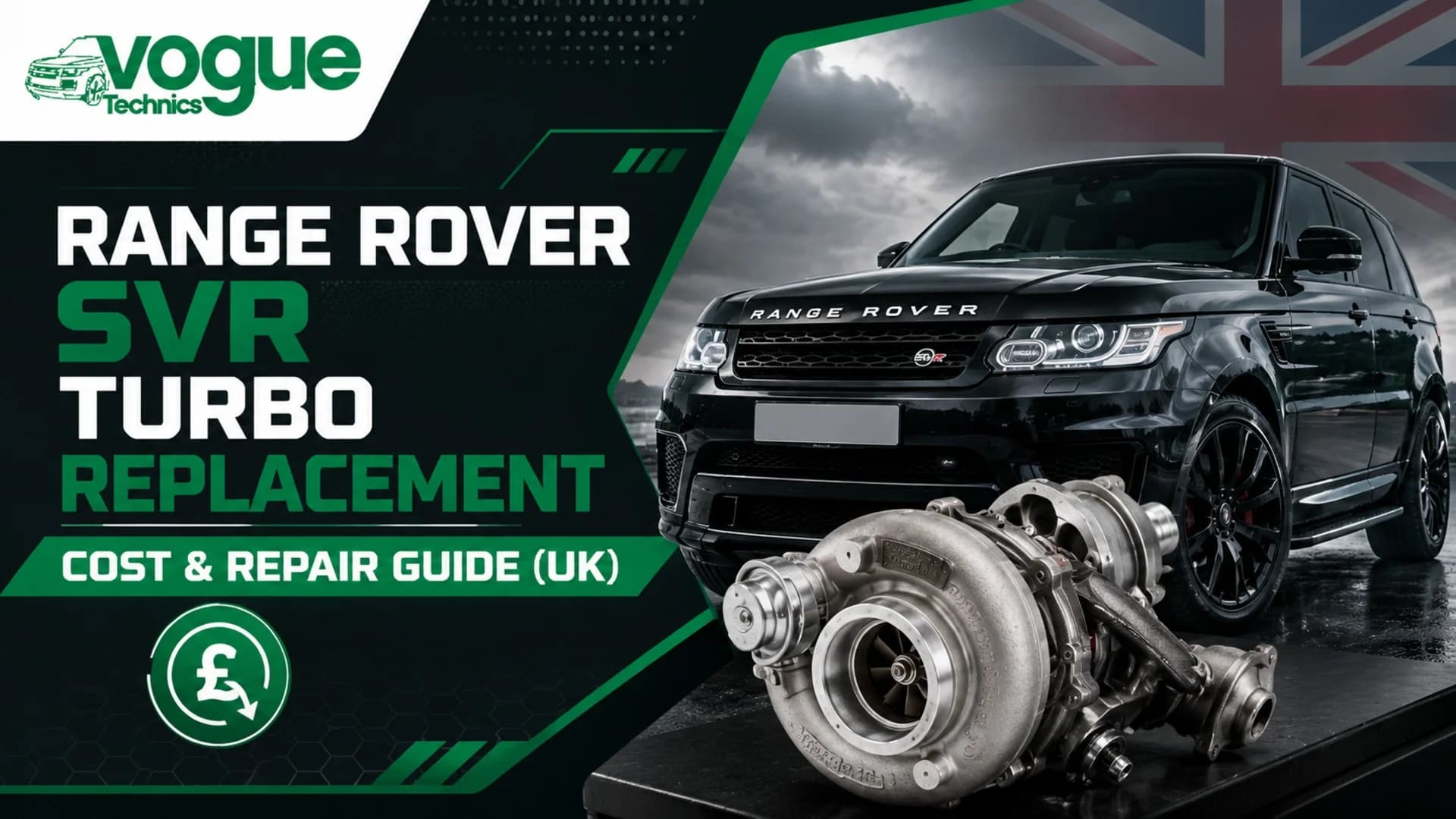 Range Rover SVR Turbo Replacement Cost & Repair Guide (UK)