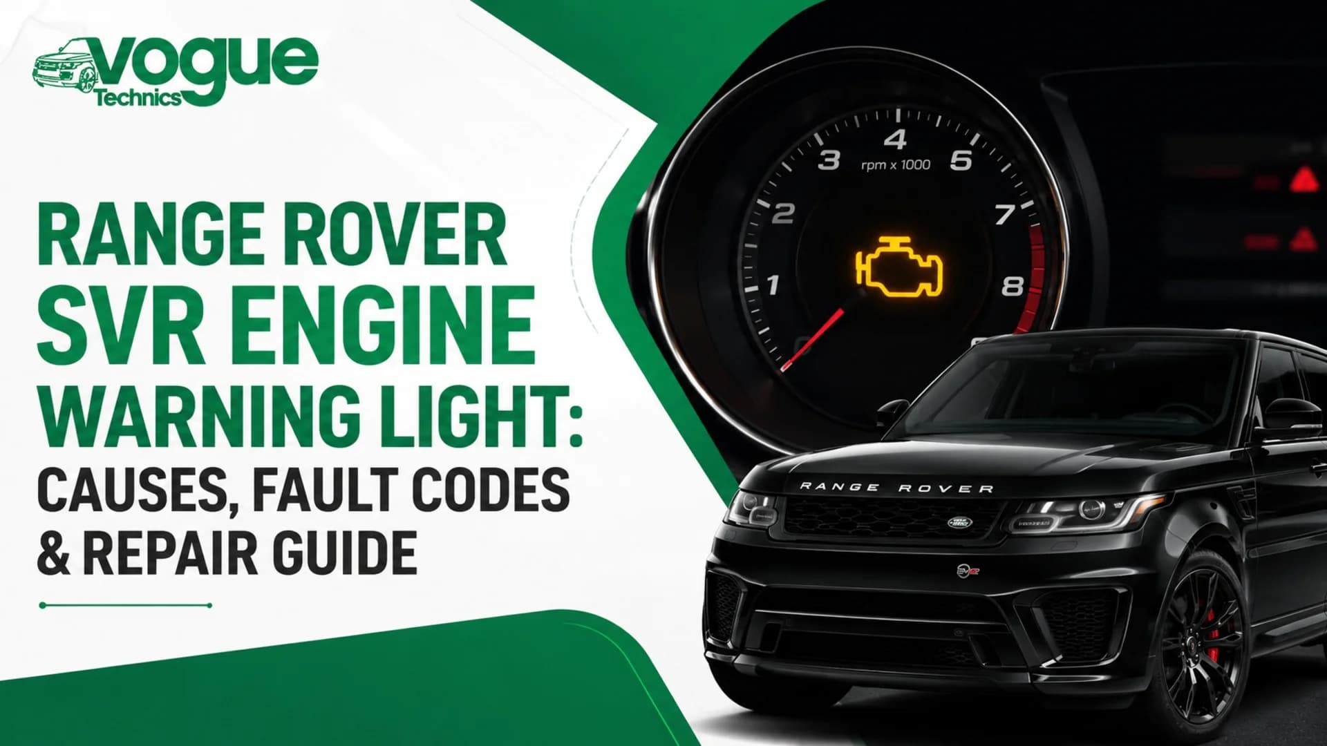Range Rover SVR Engine Warning Light: Causes, Fault Codes & Repair Guide
