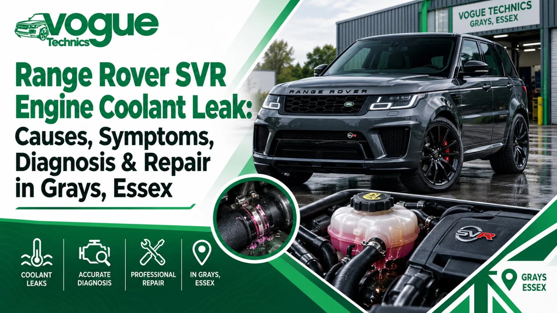 Range Rover SVR Engine Coolant Leak: Causes, Symptoms, Diagnosis & Repair in Grays, Essex