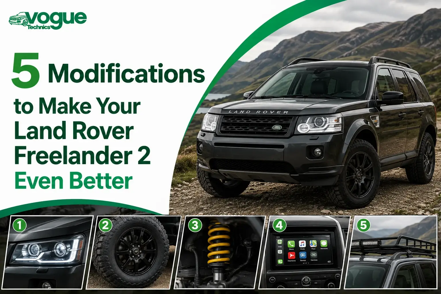 5 Modifications to Make Your Land Rover Freelander 2 Even Better