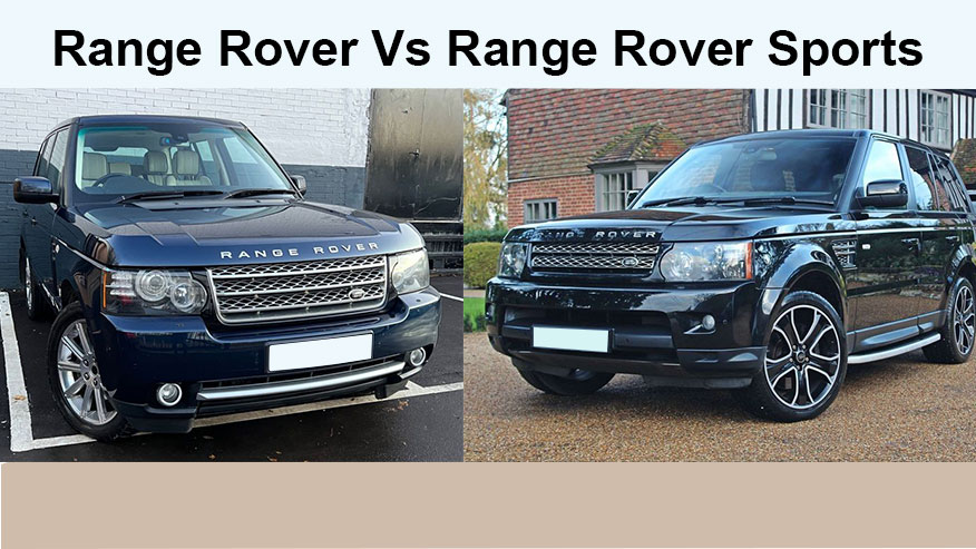 Range Rover Sport vs. Range Rover: Which Luxury SUV is Right for You?